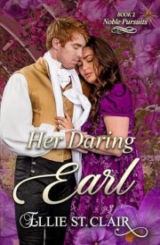 Her Daring Earl An Enemies-to-Lovers Regency Historical Romance cover image