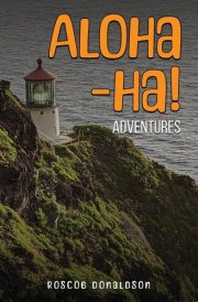 Aloha-Ha! Adventures cover image