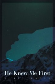 He Knew Me First cover image