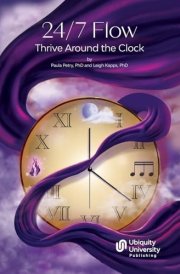 24/7 Flow Thrive Around the Clock cover image