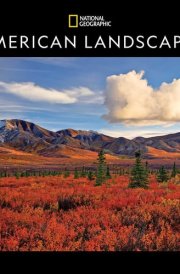 National Geographic: American Landscapes 2025 Wall Calendar cover image