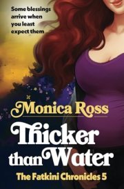 Thicker Than Water The Fatkini Chronicles 5 cover image