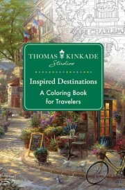 Thomas Kinkade Studios Inspired Destinations A Coloring Book for Travelers cover image