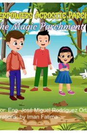 The Superpowers Acrostic Parchment: The Magic Parchment cover image