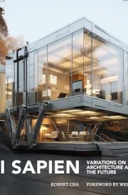 AI Sapien Variations on Architecture and the Future cover image