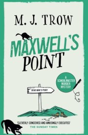 MAXWELL'S POINT a thrilling murder mystery with plenty of twists (Schoolmaster Murder Mysteries) cover image
