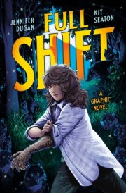 Full Shift: A Graphic Novel cover image