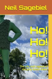 Ho! Ho! Ho!: The Life and Legend of the Jolly Green Giant cover image