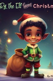 RyRy The Elf Saves Christmas cover image