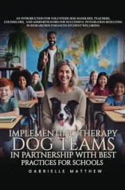 Implementing Therapy Dog Teams in Partnership with Best Practices for Schools cover image
