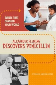 Alexander Fleming Discovers Penicillin cover image