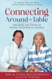Connecting Around the Table: Discover the Power of Eating Together as a Family cover image