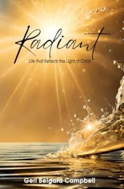 Radiant: Life That Reflects the Light of Christ cover image