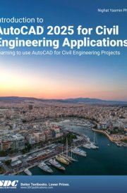Introduction to AutoCAD 2025 for Civil Engineering Applications Learning to use AutoCAD for Civil Engineering Projects cover image