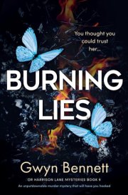 Burning Lies An Unputdownable Murder Mystery That Will Have You Hooked cover image