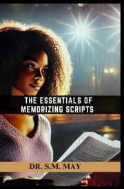 The Essentials of Memorizing Scripts cover image