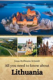 All You Need to Know about Lithuania cover image