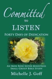 Committed to Listen Forty Days of Dedication cover image