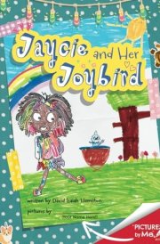 Jaycie and Her Joybird A Pictures By Me Book cover image