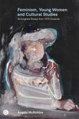 Feminism, Young Women, and Cultural Studies Birmingham Essays from 1975 Onwards cover image