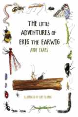 The Little Adventures of Erig the Earwig cover image
