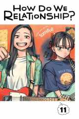 How Do We Relationship?, Vol. 11 cover image