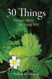30 Things Practical Advice for Living Well cover image