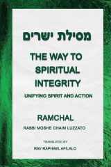 The Way to Spiritual Integrity Unifying Spirit and Action cover image