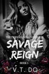 Savage Reign (Tiernan Crime Syndicate) cover image