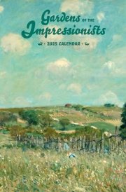 Gardens of the Impressionists 2025 Wall Calendar cover image