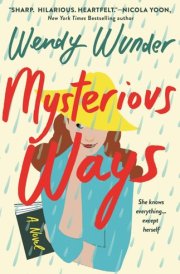 Mysterious Ways A Novel cover image