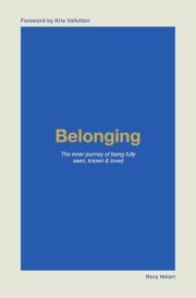 Belonging: The inner journey of being fully seen, known, and loved cover image