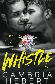 Whistle: A Male/Male Westbrook Elite Standalone cover image
