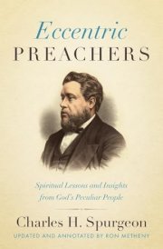 Eccentric Preachers Spiritual Lessons and Insights from God's Peculiar People cover image