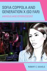 Sofia Coppola and Generation X (So Far) Anxious and Effervescent cover image