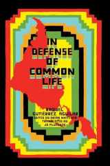 In Defense of Common Life The Political Thought of Raquel Gutiérrez Aguilar cover image