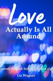Love Actually is All Around cover image