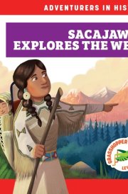 Sacajawea Explores the West cover image
