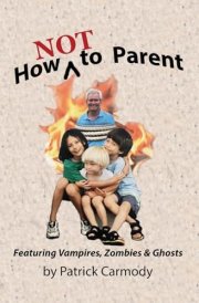 How NOT to Parent cover image