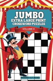 JUMBO EXTRA LARGE PRINT CROSSWORD PUZZLE BOOK VOLUME II: XL Print Crossword Puzzles For Those With Visual Impairments. Great For Seniors! cover image