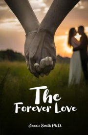 The Forever Love Story (Books By Jackie Smith Ph. D.) cover image