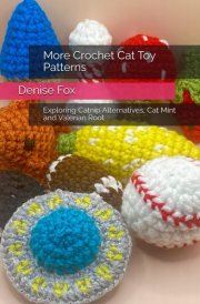 More Crochet Cat Toy Patterns: Exploring Catnip Alternatives, Cat Mint and Valerian Root cover image