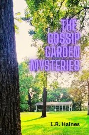 The Gossip Garden Mysteries cover image