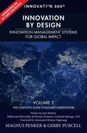 Innovation by Design: Innovation Management Systems for Global Impact (The Complete Guide to Business Innovation) cover image