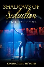 SHADOWS OF SEDUCTION: The Bottom Line Pt 2 cover image