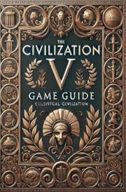Civilization VI Official Companion Guide & Walkthrough cover image