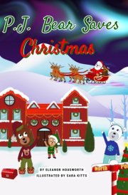 P.J. Bear Saves Christmas cover image