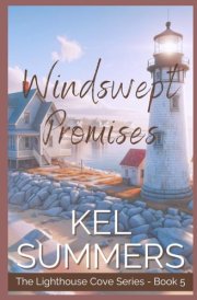 Windswept Promises (Lighthouse Cove Book 5) A Small Town, Second Chance, Women's Fiction, Romance cover image