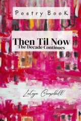 Then Til Now The Decade Continues cover image