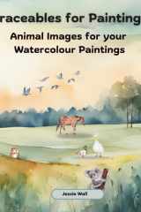 Traceables for Painting: Animal Images for your watercolour paintings cover image